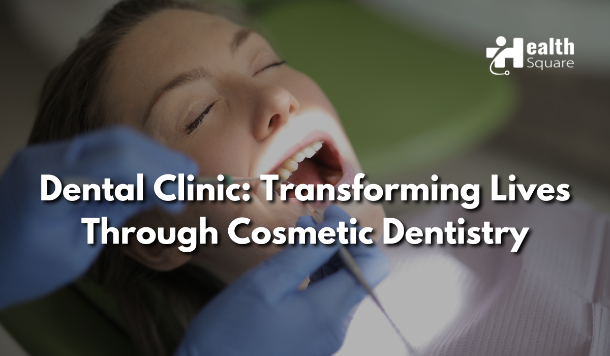 Dental Clinic: Transforming Lives Through Cosmetic Dentistry
